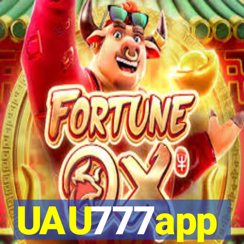 UAU777app