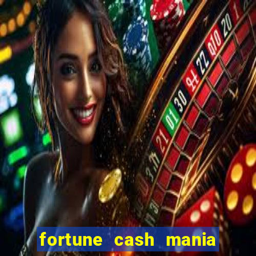 fortune cash mania demo grátis