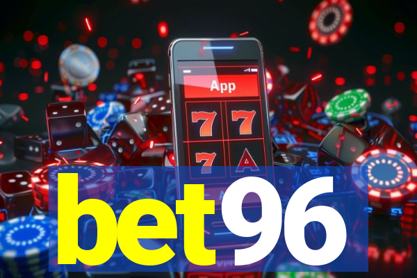 bet96