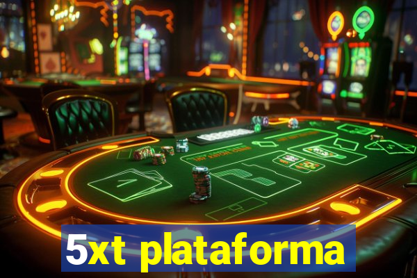 5xt plataforma