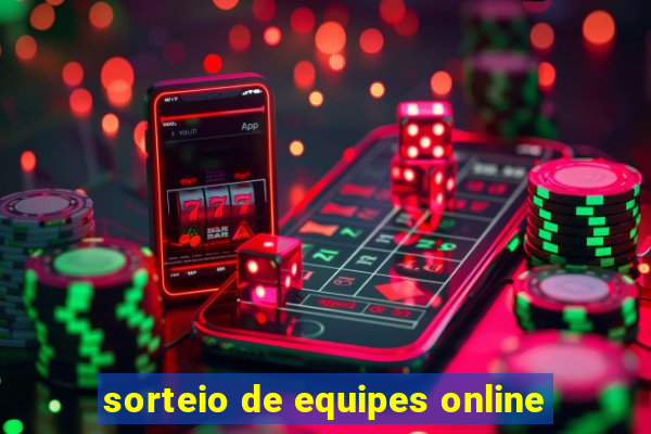 sorteio de equipes online