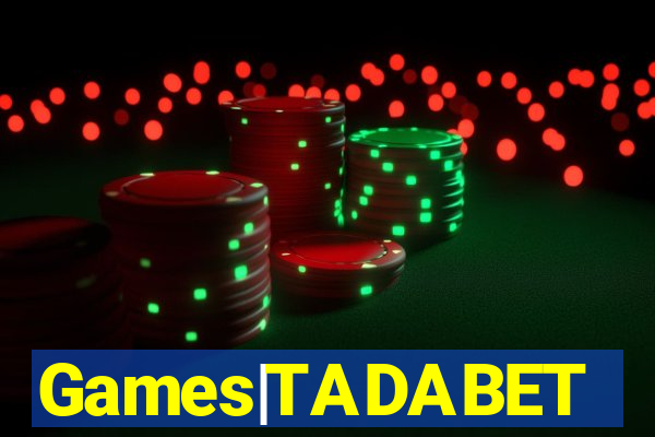 Games|TADABET