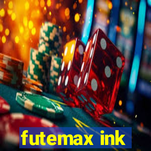 futemax ink