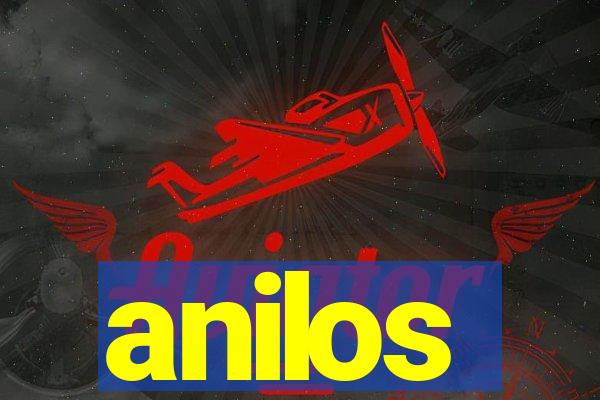 anilos