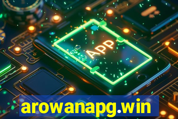 arowanapg.win