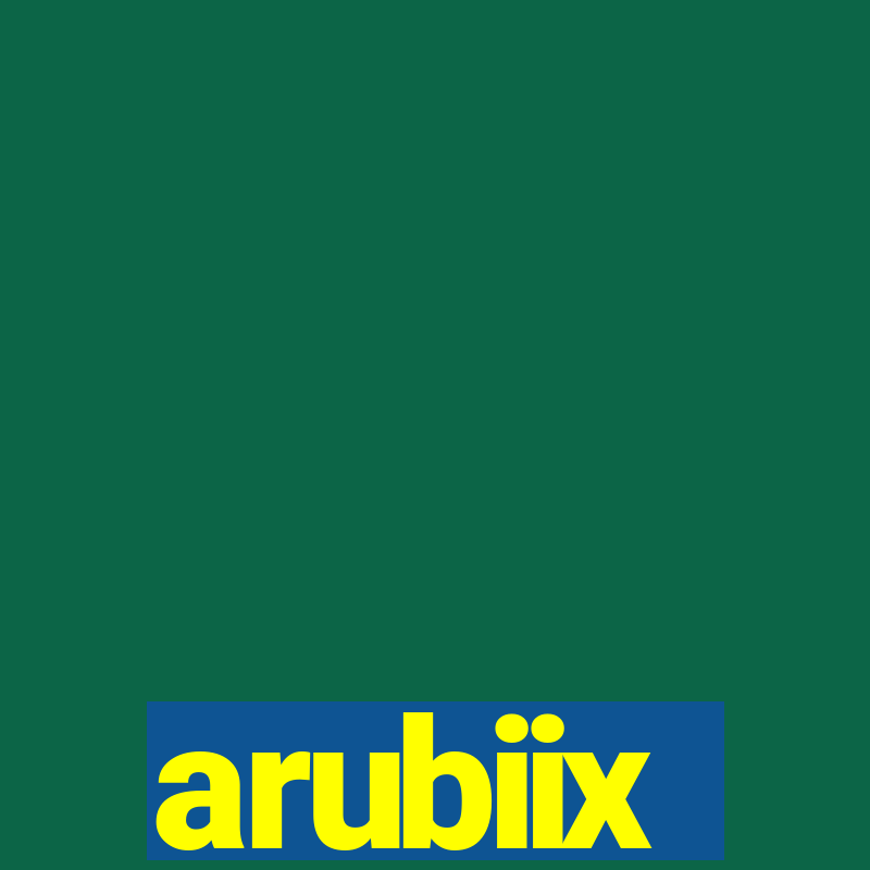 arubiix