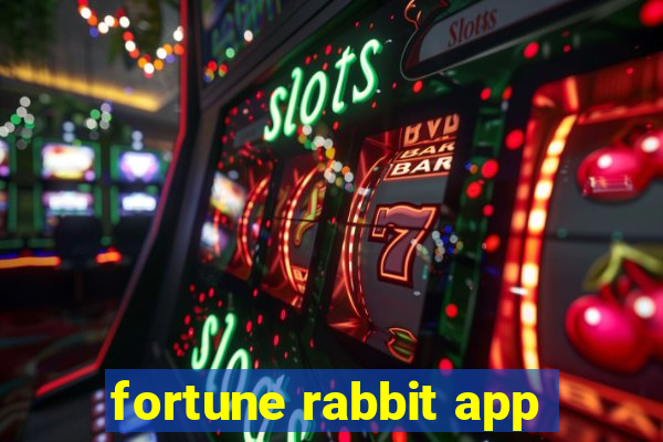 fortune rabbit app