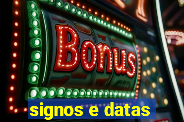 signos e datas