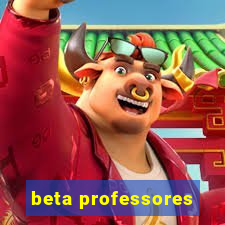 beta professores