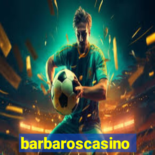 barbaroscasino