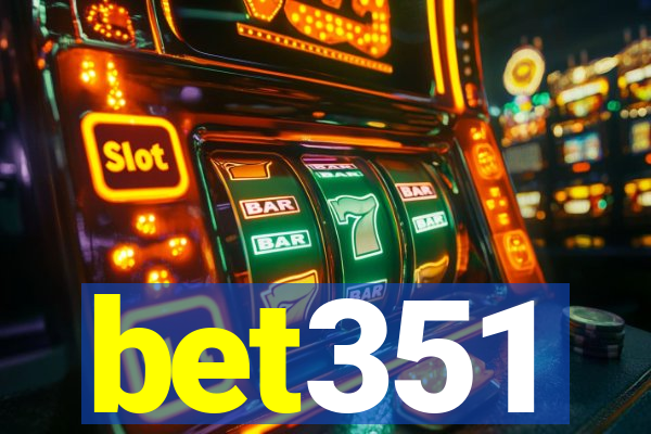 bet351