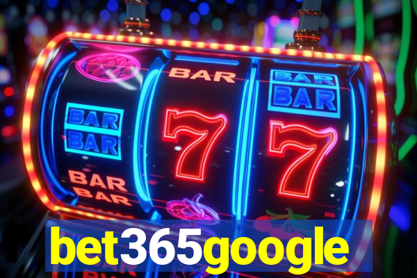 bet365google