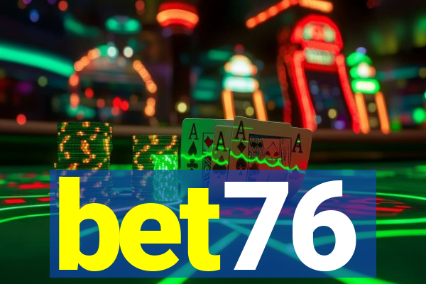 bet76