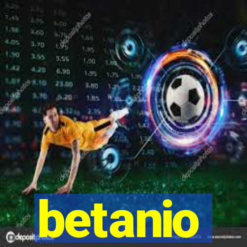 betanio