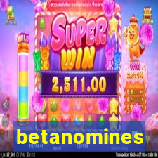 betanomines