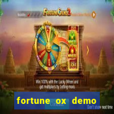 fortune ox demo grátis tigre