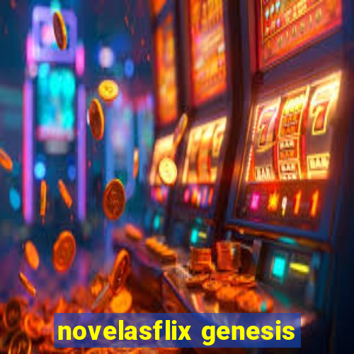 novelasflix genesis