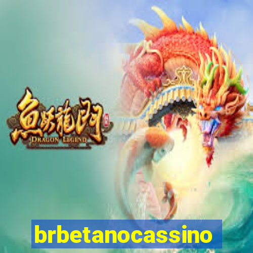 brbetanocassino