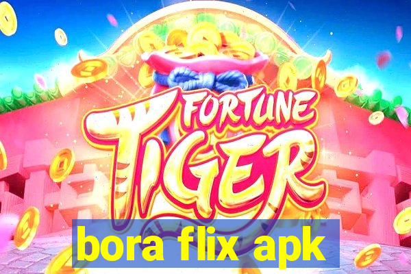 bora flix apk