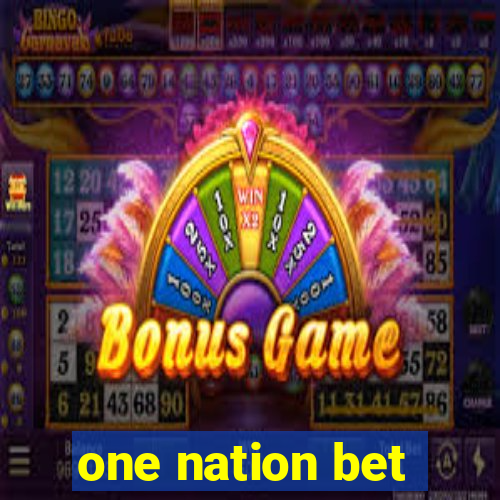 one nation bet