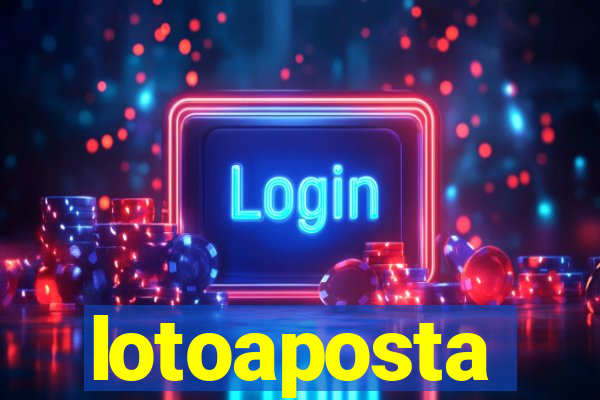 lotoaposta