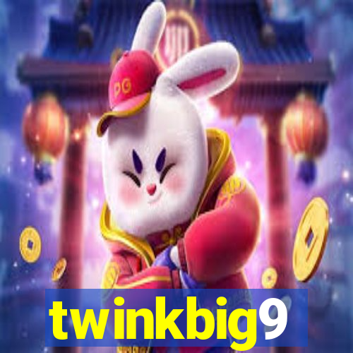 twinkbig9