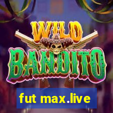 fut max.live