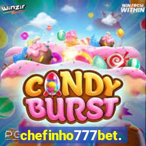 chefinho777bet.com