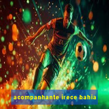 acompanhante irece bahia