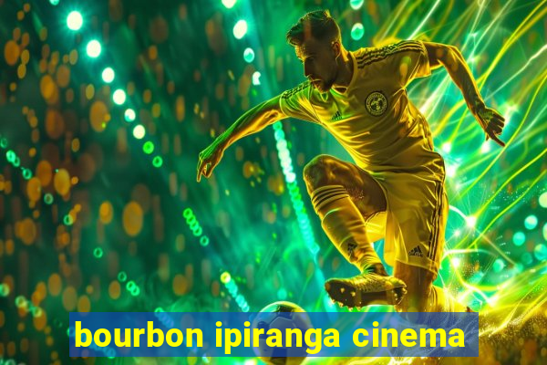 bourbon ipiranga cinema