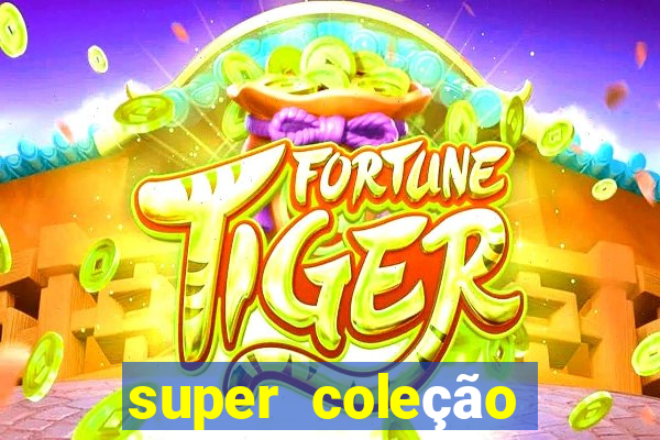 super coleção 7784 jogos download