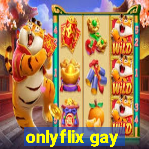 onlyflix gay