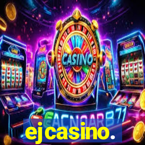 ejcasino.