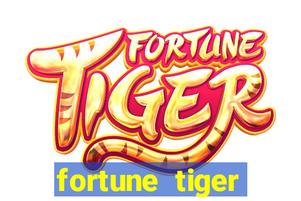 fortune tiger plataforma de 1 real