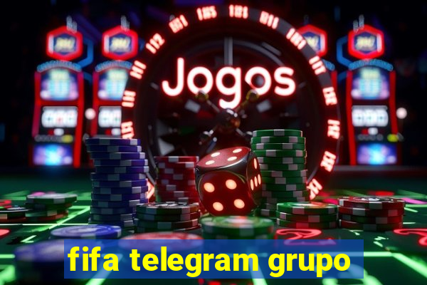 fifa telegram grupo