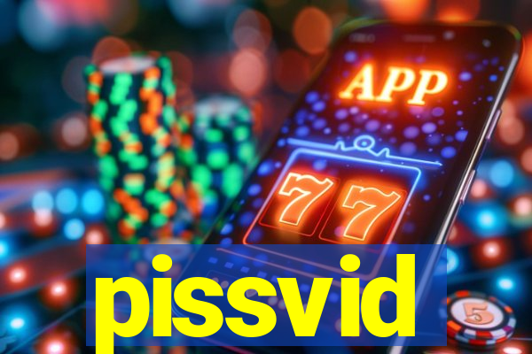 pissvid