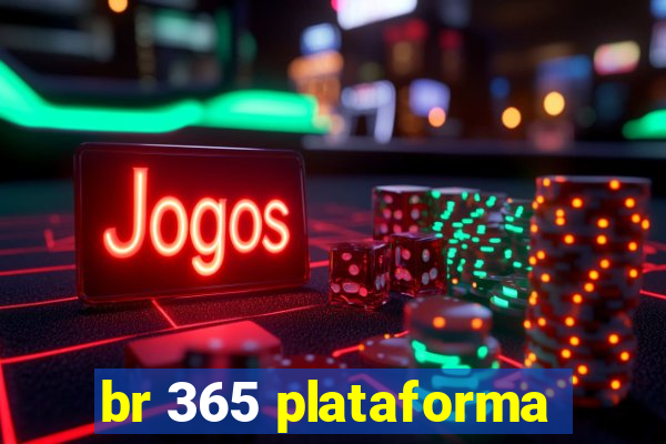 br 365 plataforma