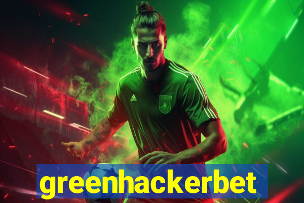 greenhackerbet