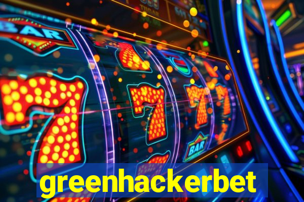 greenhackerbet