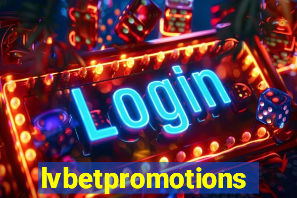 lvbetpromotions