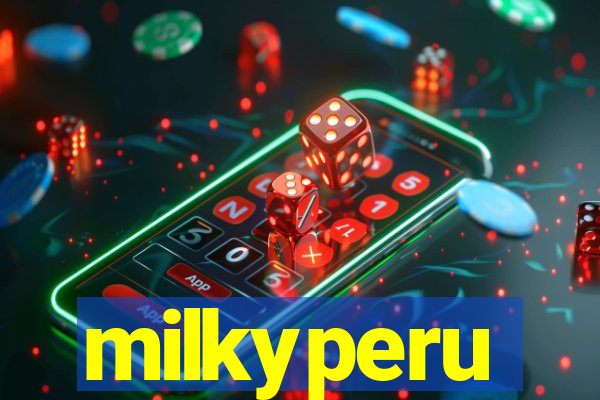 milkyperu