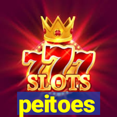 peitoes