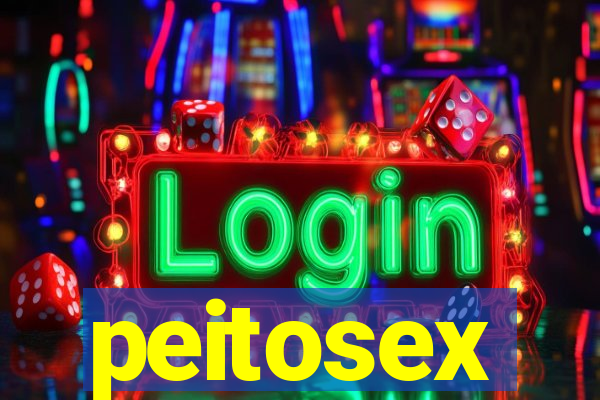 peitosex