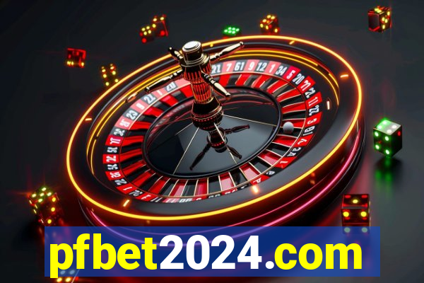 pfbet2024.com