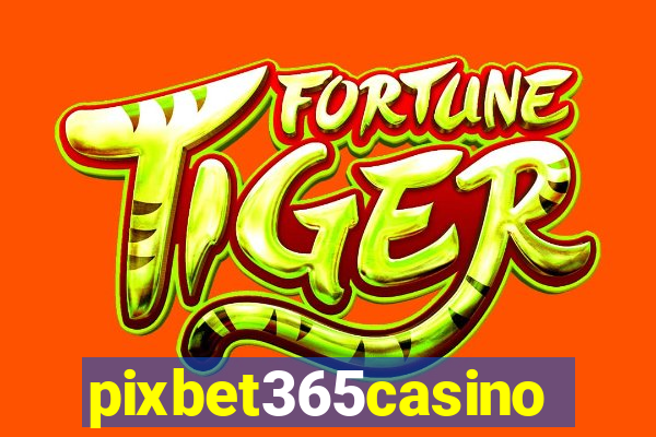 pixbet365casino