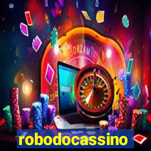 robodocassino