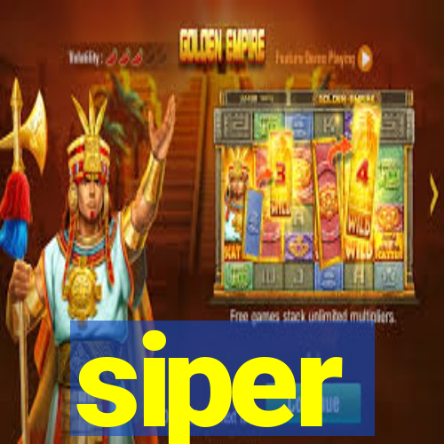 siper