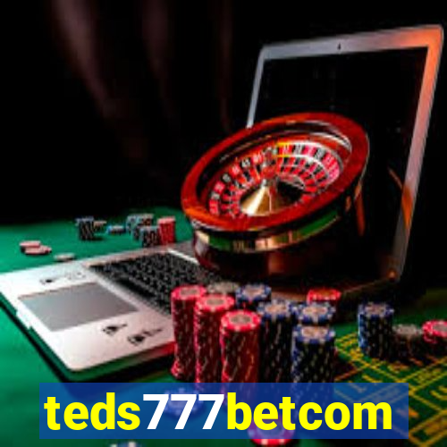 teds777betcom