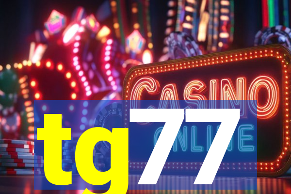 tg77