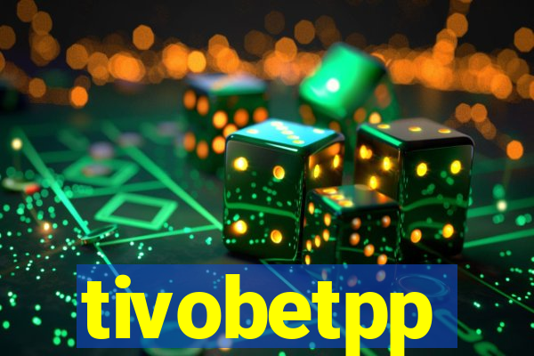 tivobetpp